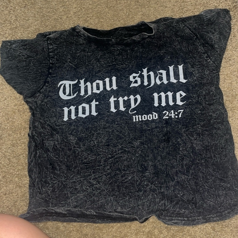 Thou shall not try me Tshirt